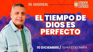 EL TIEMPO DE DIOS ES PERFECTO Encuentro dominical 📺 10Diciembre2023 En Línea Con Dios [upl. by Tracy]