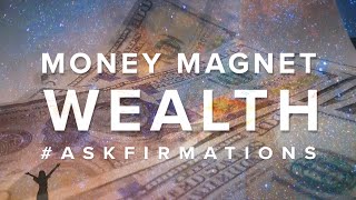 Money Magnet Wealth ASKfirmations  8 hours Affirmation Meditation ASMR [upl. by Ominoreg]