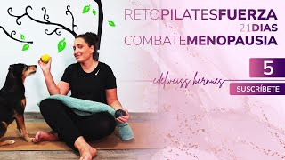 Reto 21 Pilates Fuerza Combate Menopausia Día 5 Suelo pélvico Digitopuntura y Relajación [upl. by Eerrehc]