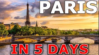 My quotParis Essentialquot 5Day Itinerary [upl. by Eicnan]