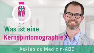 Was ist eine Kernspintomographie  Medizin ABC  Asklepios [upl. by Rafaelle346]