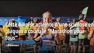 Atteinte de sclérose en plaques cette Aixoise a couru le “Marathon pour tous” à Paris [upl. by Turtle]